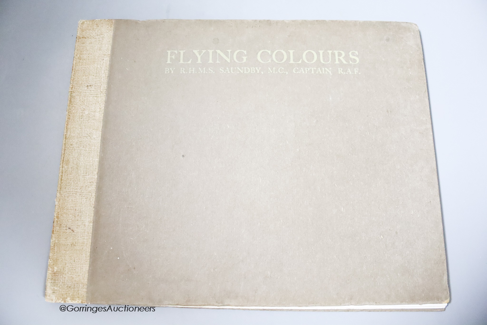 R.H.M.S. Saundby, Flying Colours, signed and dated by the author